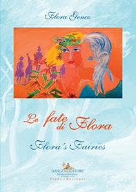 Le fate di Flora-Flora's fairies - Librerie.coop
