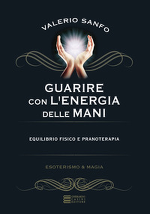 Guarire con l'energia delle mani - Librerie.coop Guarire con l'energia delle mani - Librerie.coop