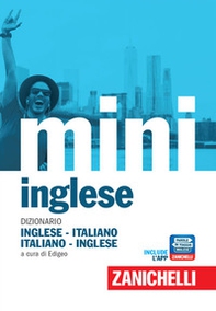 Il mini di inglese. Dizionario inglese-italiano, italiano-inglese - Librerie.coop