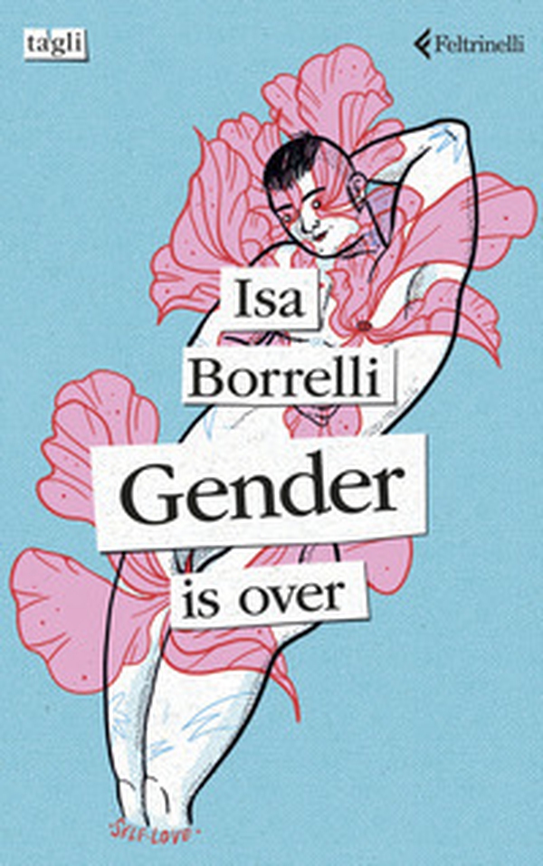 Gender is over. Ediz. italiana - Librerie.coop Gender is over. Ediz. italiana - Librerie.coop