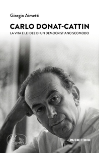 Carlo Donat-Cattin - Librerie.coop Carlo Donat-Cattin - Librerie.coop