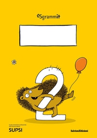 Sgrammit: quaderno giallo 2. «Il testo regolativo e il testo funzionale» - Librerie.coop