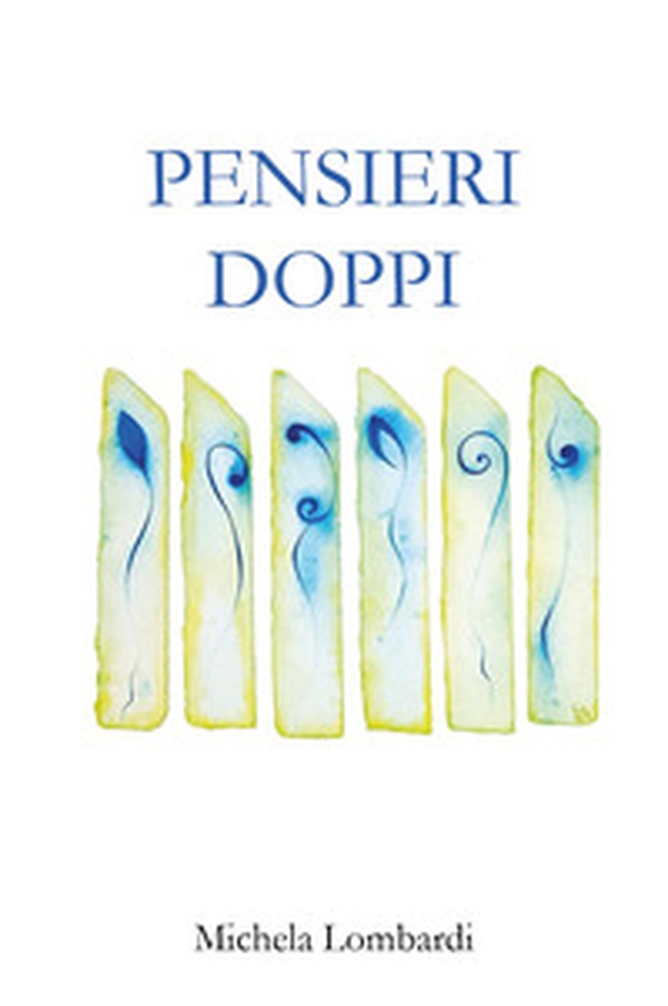 Pensieri doppi - Librerie.coop Pensieri doppi - Librerie.coop