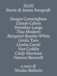 10 X 10. Storie di donne fotografe - Librerie.coop
