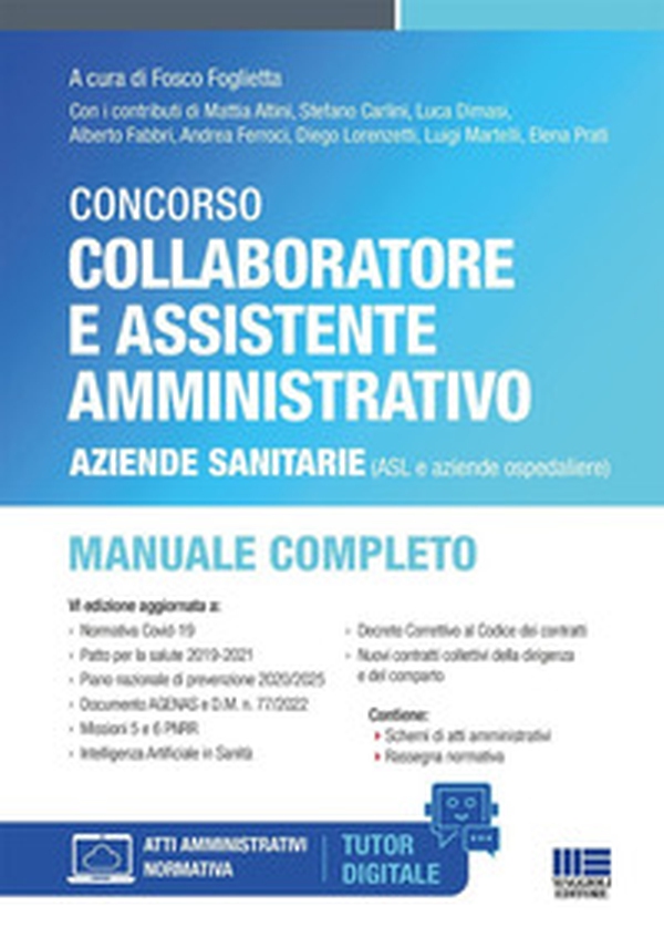 Concorso collaboratore e assistente amministrativo Aziende sanitarie (ASL e aziende ospedaliere). Manuale completo - Librerie.coop