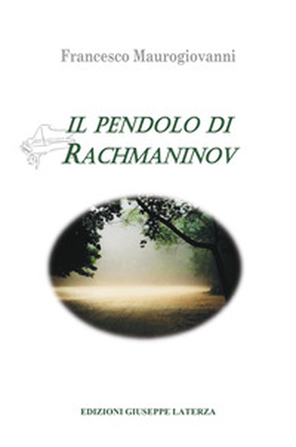 Il pendolo di Rachmaninov - Librerie.coop