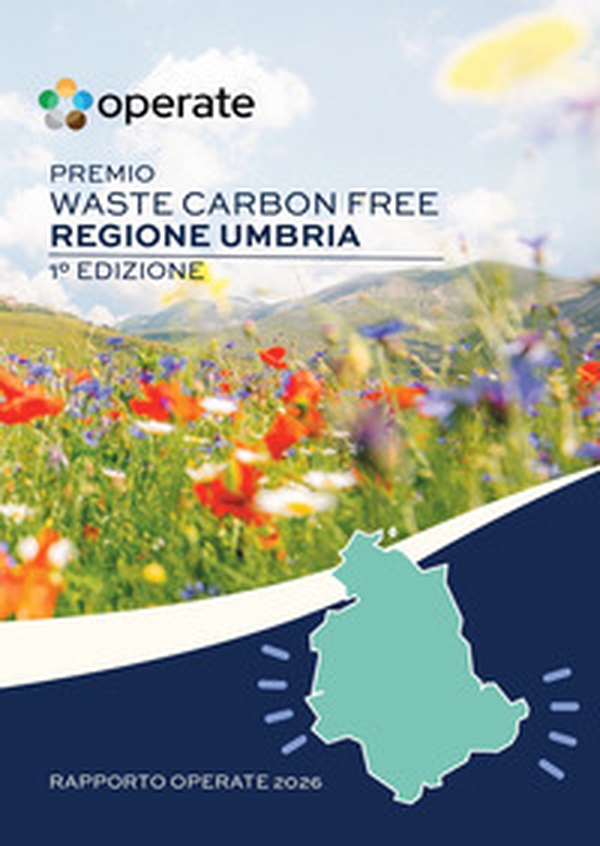 Premio «Waste carbon free. Regione Umbria» 1ª edizione. Rapporto operate 2026 - Librerie.coop