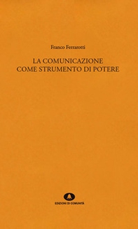 La comunicazione come strumento di potere - Librerie.coop