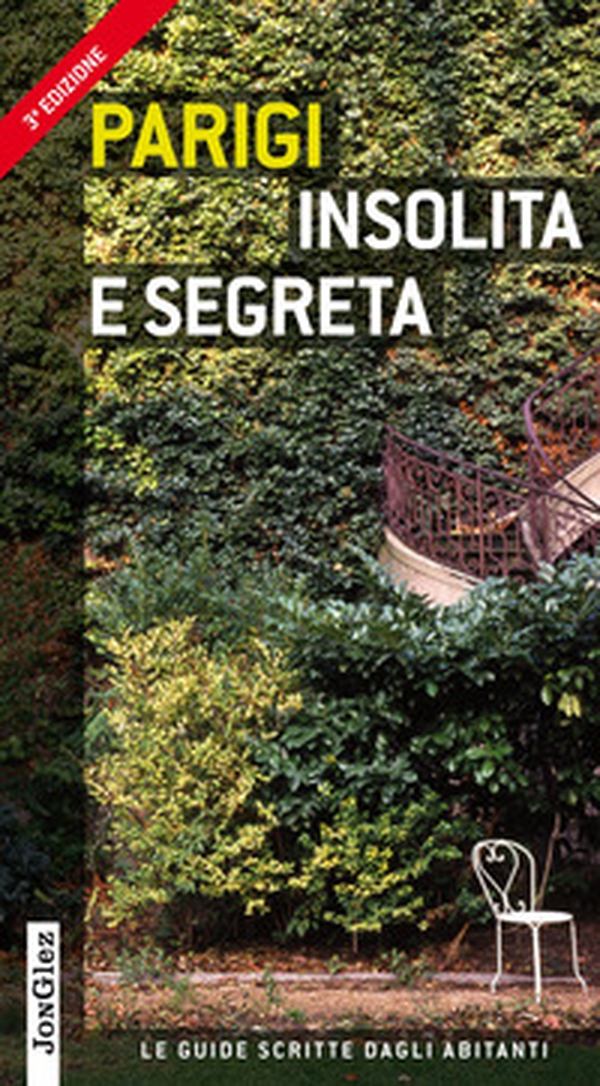 Parigi insolita e segreta - Librerie.coop Parigi insolita e segreta - Librerie.coop