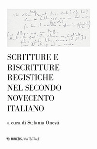 Scritture e riscritture registiche nel secondo Novecento italiano - Librerie.coop