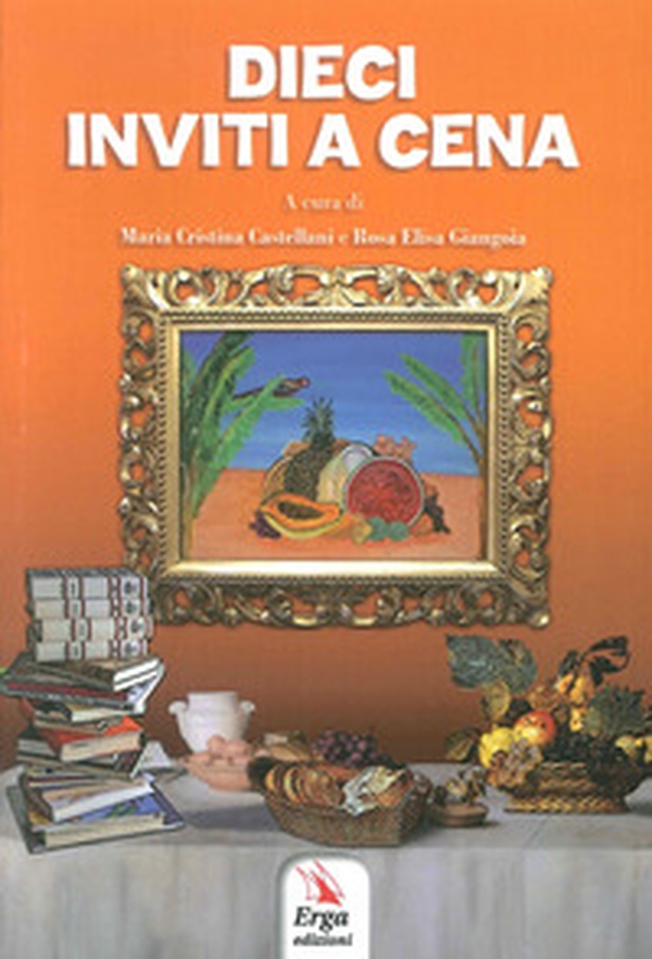 Dieci inviti a cena - Librerie.coop Dieci inviti a cena - Librerie.coop