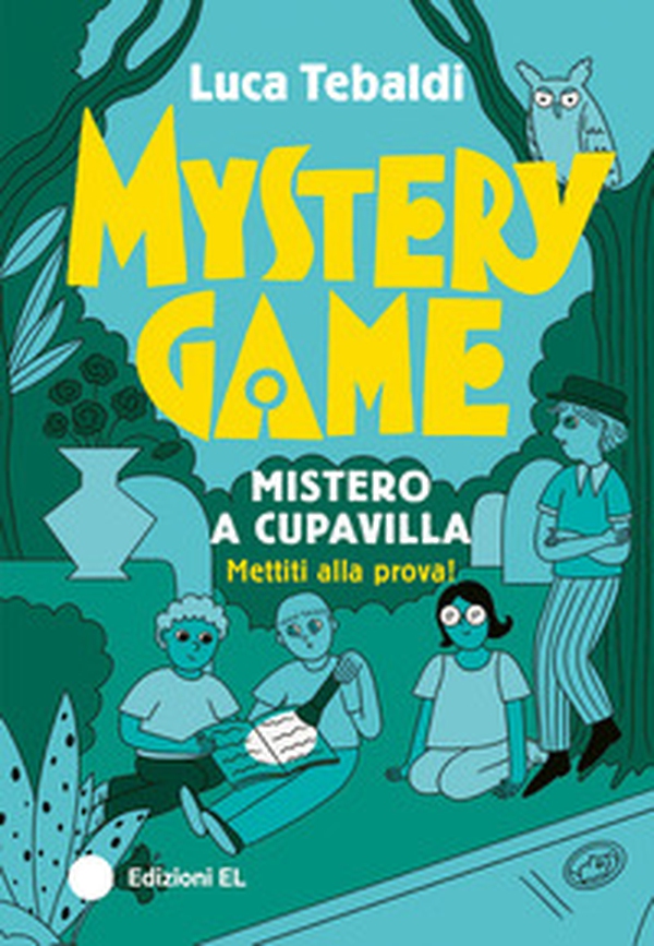 Mystery Game. Mistero a Cupavilla - Librerie.coop Mystery Game. Mistero a Cupavilla - Librerie.coop