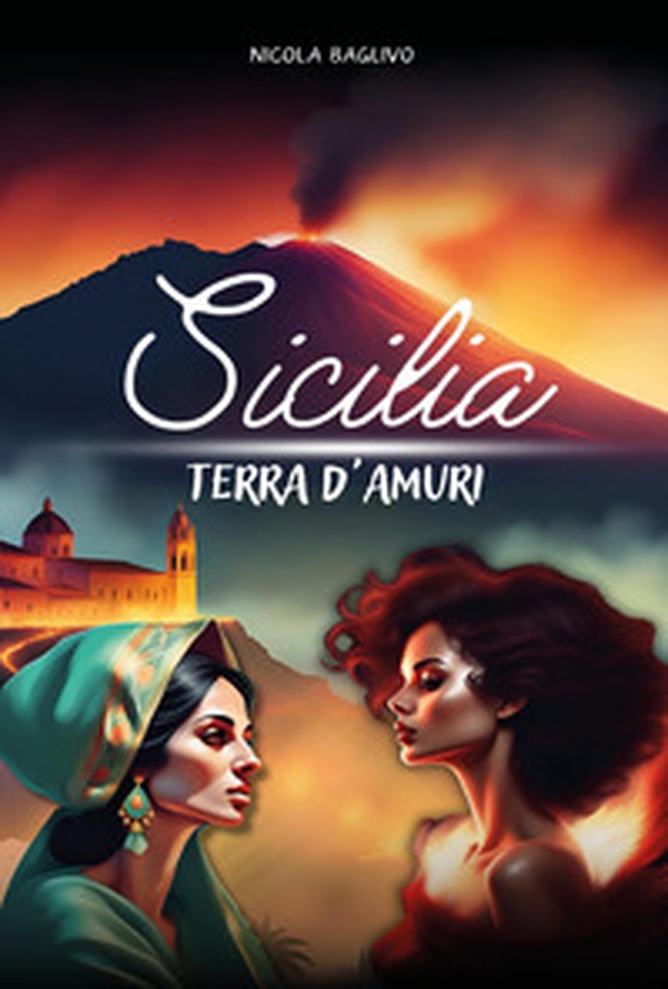 Sicilia terra d'amuri - Librerie.coop Sicilia terra d'amuri - Librerie.coop