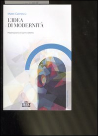 L'Idea di modernità - Librerie.coop L'Idea di modernità - Librerie.coop
