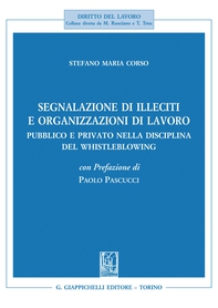 Segnalazione di illeciti e organizzazioni di lavoro - e-Book - Librerie.coop