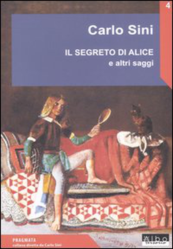 Il segreto di Alice e altri saggi - Librerie.coop Il segreto di Alice e altri saggi - Librerie.coop