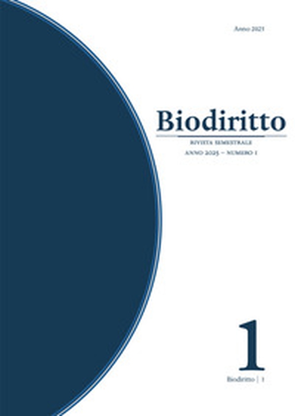 Biodiritto. Rivista interdisciplinare di bioetica e diritto - Vol. 1 - Librerie.coop Biodiritto. Rivista interdisciplinare di bioetica e diritto - Vol. 1 - Librerie.coop