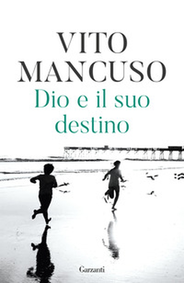 Dio e il suo destino - Librerie.coop Dio e il suo destino - Librerie.coop