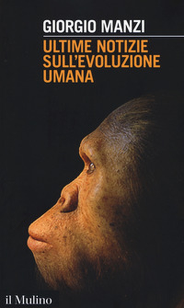 Ultime notizie sull'evoluzione umana - Librerie.coop Ultime notizie sull'evoluzione umana - Librerie.coop