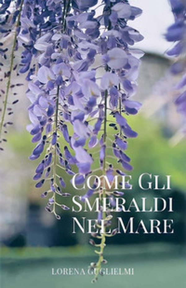 Come gli smeraldi nel mare - Librerie.coop Come gli smeraldi nel mare - Librerie.coop