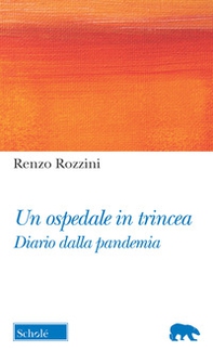 Un ospedale in trincea. Diario dalla pandemia - Librerie.coop