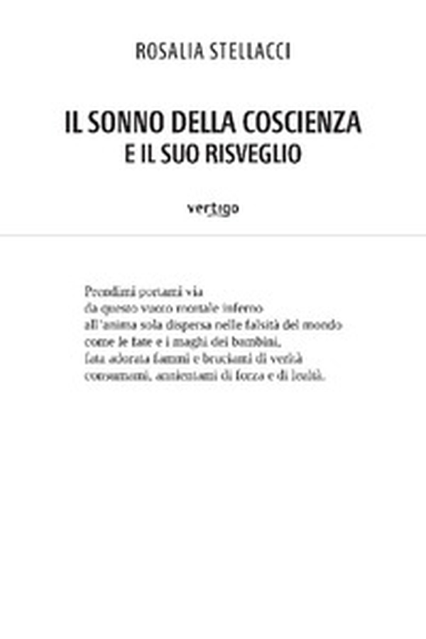 Il sonno della coscienza e il suo risveglio - Librerie.coop Il sonno della coscienza e il suo risveglio - Librerie.coop