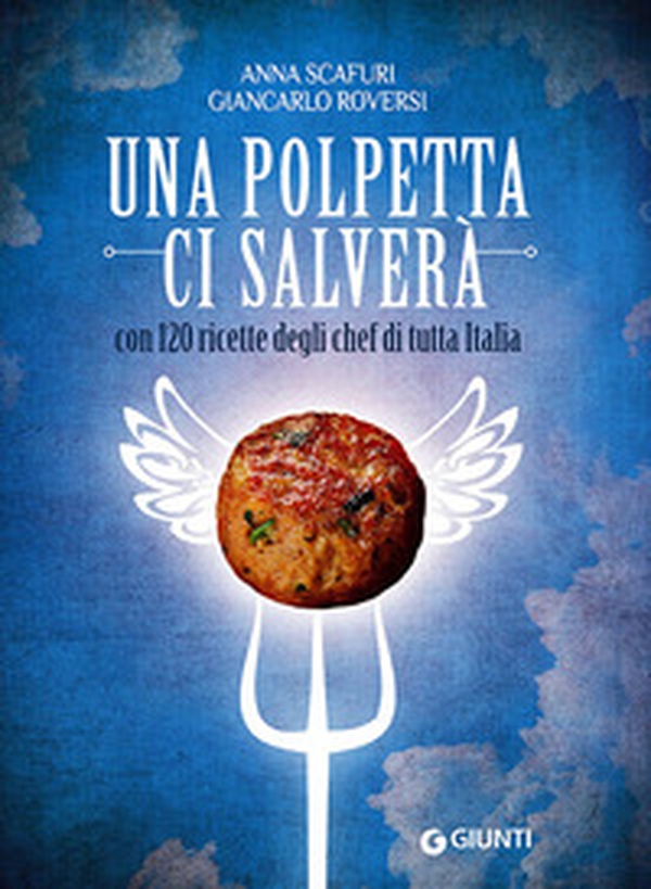 Una polpetta ci salverà - Librerie.coop Una polpetta ci salverà - Librerie.coop