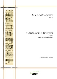Canti sacri e liturgici per coro di voci miste - Librerie.coop