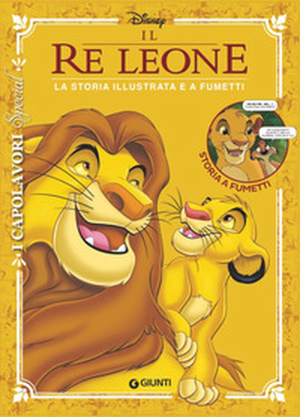 Il re Leone. La storia illustrata e a fumetti - Librerie.coop Il re Leone. La storia illustrata e a fumetti - Librerie.coop