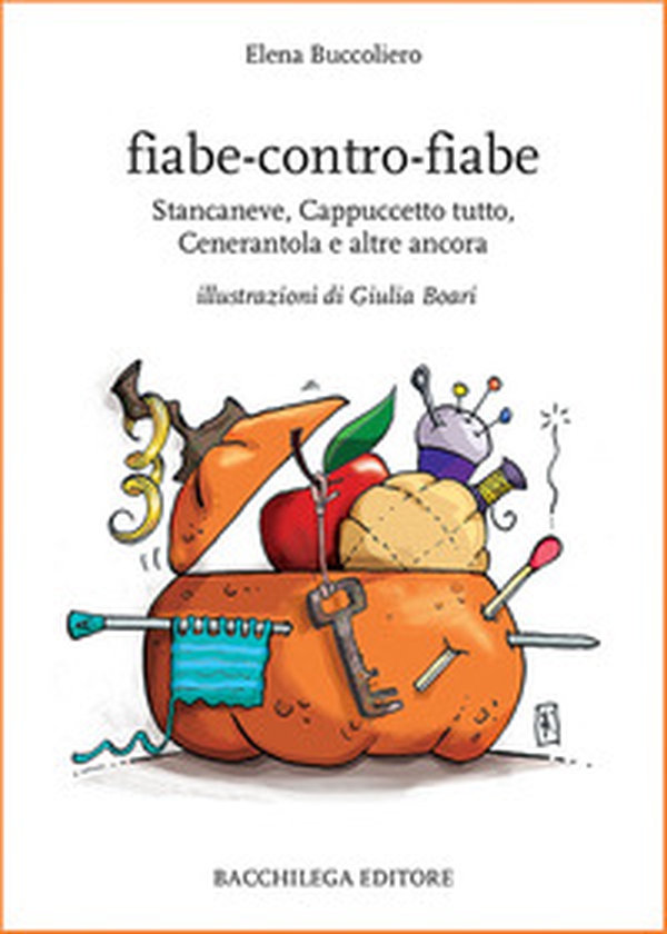 Fiabe-contro-fiabe. Stancaneve, Cappuccetto tutto, Cenerantola e altre ancora - Librerie.coop Fiabe-contro-fiabe. Stancaneve, Cappuccetto tutto, Cenerantola e altre ancora - Librerie.coop