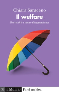 Il welfare. Tra vecchie e nuove disuguaglianze - Librerie.coop