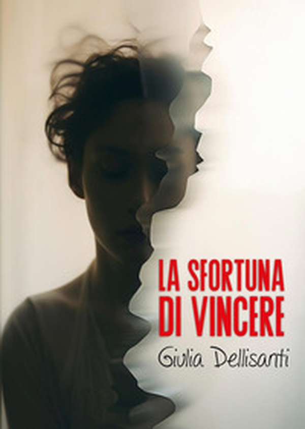 La sfortuna di vincere - Librerie.coop La sfortuna di vincere - Librerie.coop