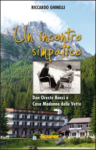 Un incontro simpatico. Don Oreste Benzi e Casa Madonna delle Vette - Librerie.coop Un incontro simpatico. Don Oreste Benzi e Casa Madonna delle Vette - Librerie.coop