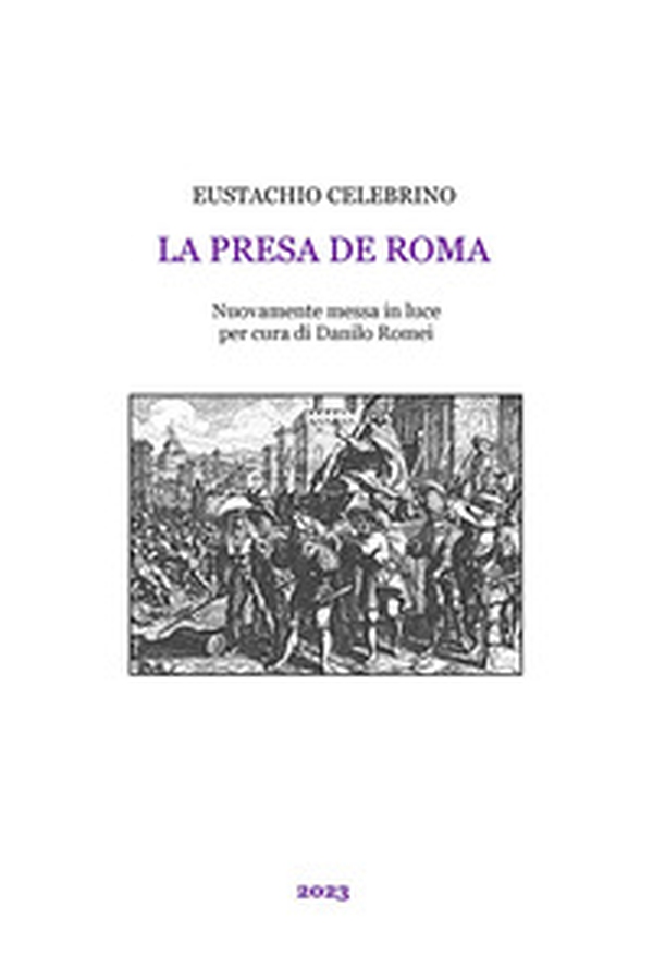 La presa de Roma - Librerie.coop La presa de Roma - Librerie.coop