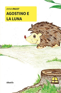 Agostino e la luna - Librerie.coop