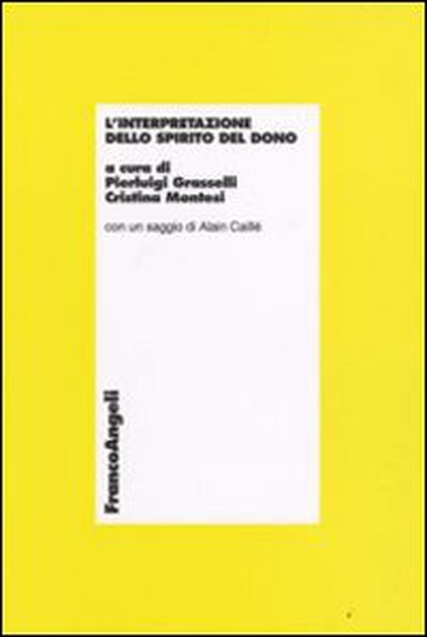 L'interpretazione dello spirito del dono - Librerie.coop L'interpretazione dello spirito del dono - Librerie.coop