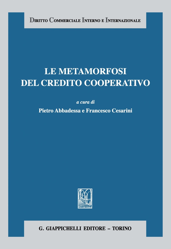 Le metamorfosi del credito cooperativo - Librerie.coop Le metamorfosi del credito cooperativo - Librerie.coop