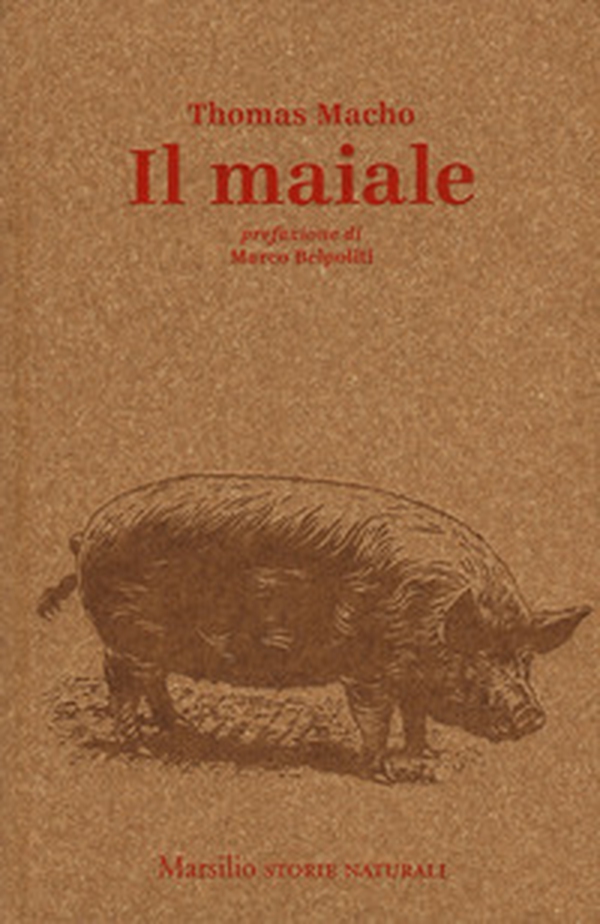 Il maiale - Librerie.coop Il maiale - Librerie.coop