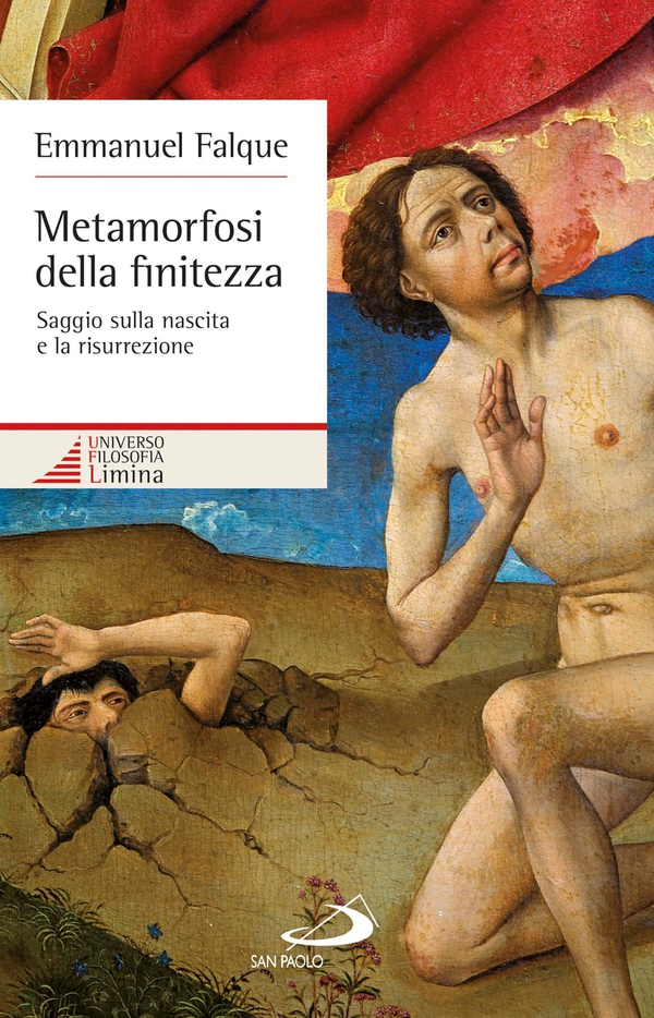 Metamorfosi della finitezza. Saggio sulla nascita e la risurrezione - Librerie.coop