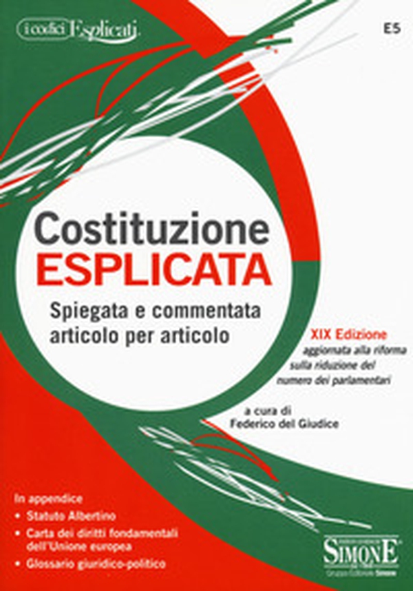 Costituzione esplicata. Spiegata e commentata articolo per articolo - Librerie.coop Costituzione esplicata. Spiegata e commentata articolo per articolo - Librerie.coop
