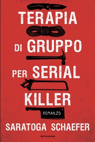 Terapia di gruppo per serial killer - Librerie.coop