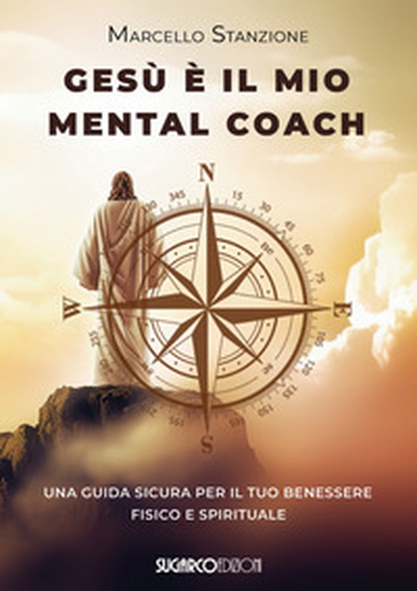 Gesù è il mio mental coach. Una guida sicura per il tuo benessere fisico e spirituale - Librerie.coop Gesù è il mio mental coach. Una guida sicura per il tuo benessere fisico e spirituale - Librerie.coop