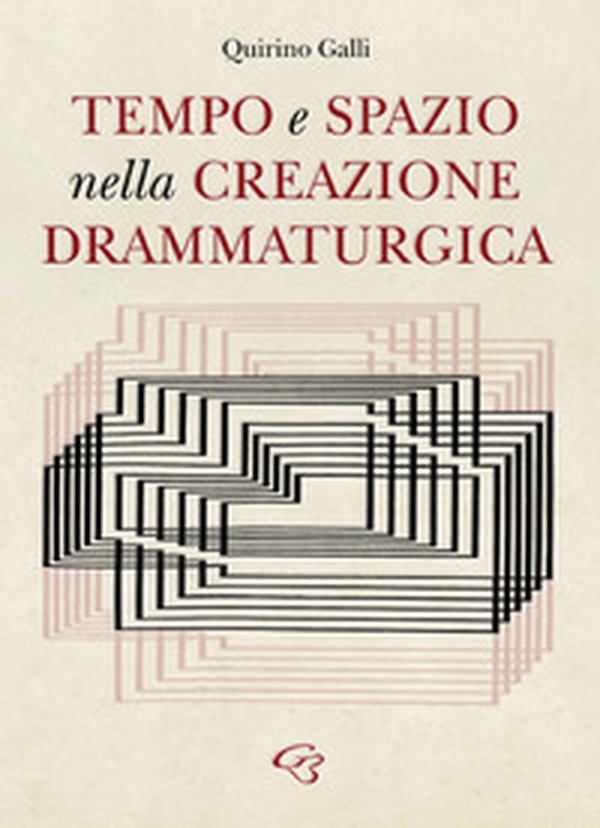 Tempo e spazio nella creazione drammaturgica - Librerie.coop Tempo e spazio nella creazione drammaturgica - Librerie.coop