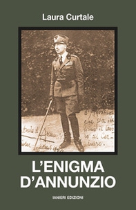 L'enigma d'Annunzio - Librerie.coop