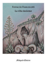 La vita insieme - Librerie.coop La vita insieme - Librerie.coop