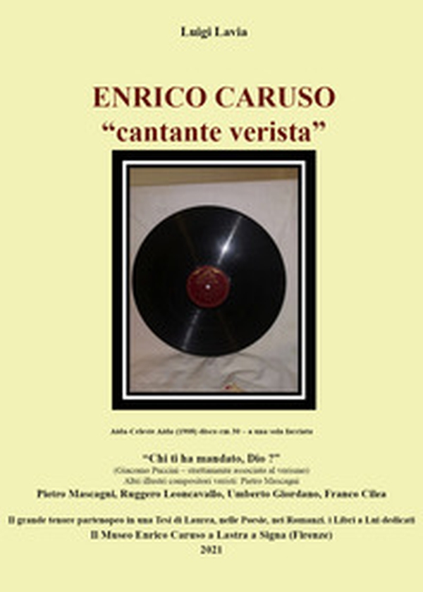 Enrico Caruso. «Cantante verista» - Librerie.coop Enrico Caruso. «Cantante verista» - Librerie.coop
