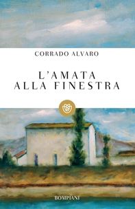 L'amata alla finestra - Librerie.coop L'amata alla finestra - Librerie.coop