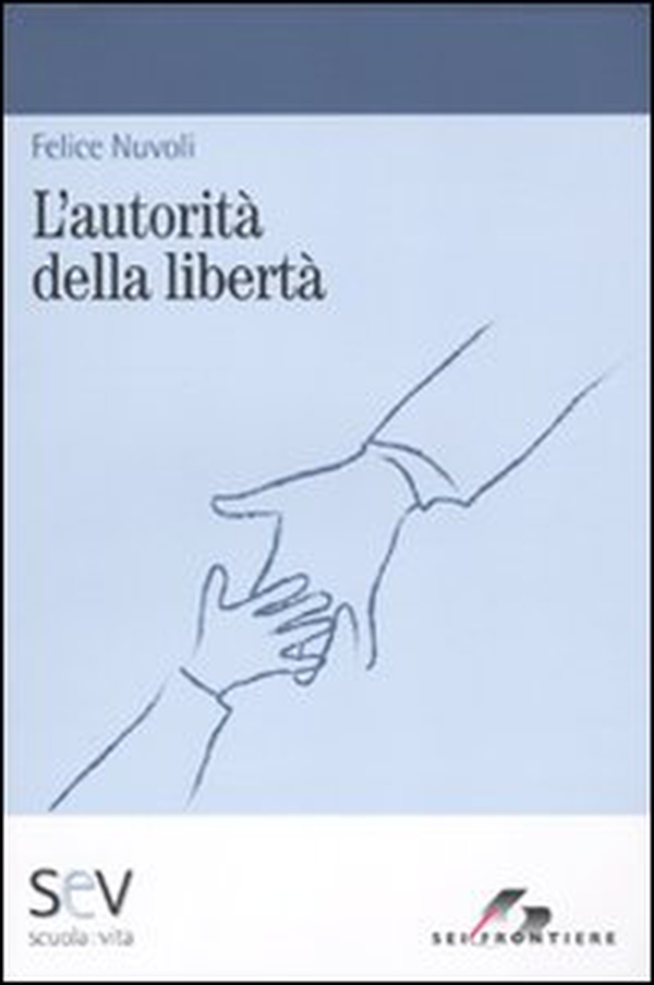 L'autorità della libertà - Librerie.coop L'autorità della libertà - Librerie.coop