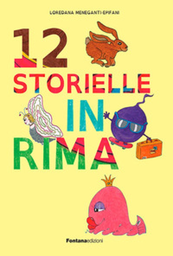 12 storielle in rima - Librerie.coop 12 storielle in rima - Librerie.coop