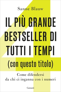 Il più grande bestseller di tutti i tempi (con questo titolo) - Librerie.coop Il più grande bestseller di tutti i tempi (con questo titolo) - Librerie.coop